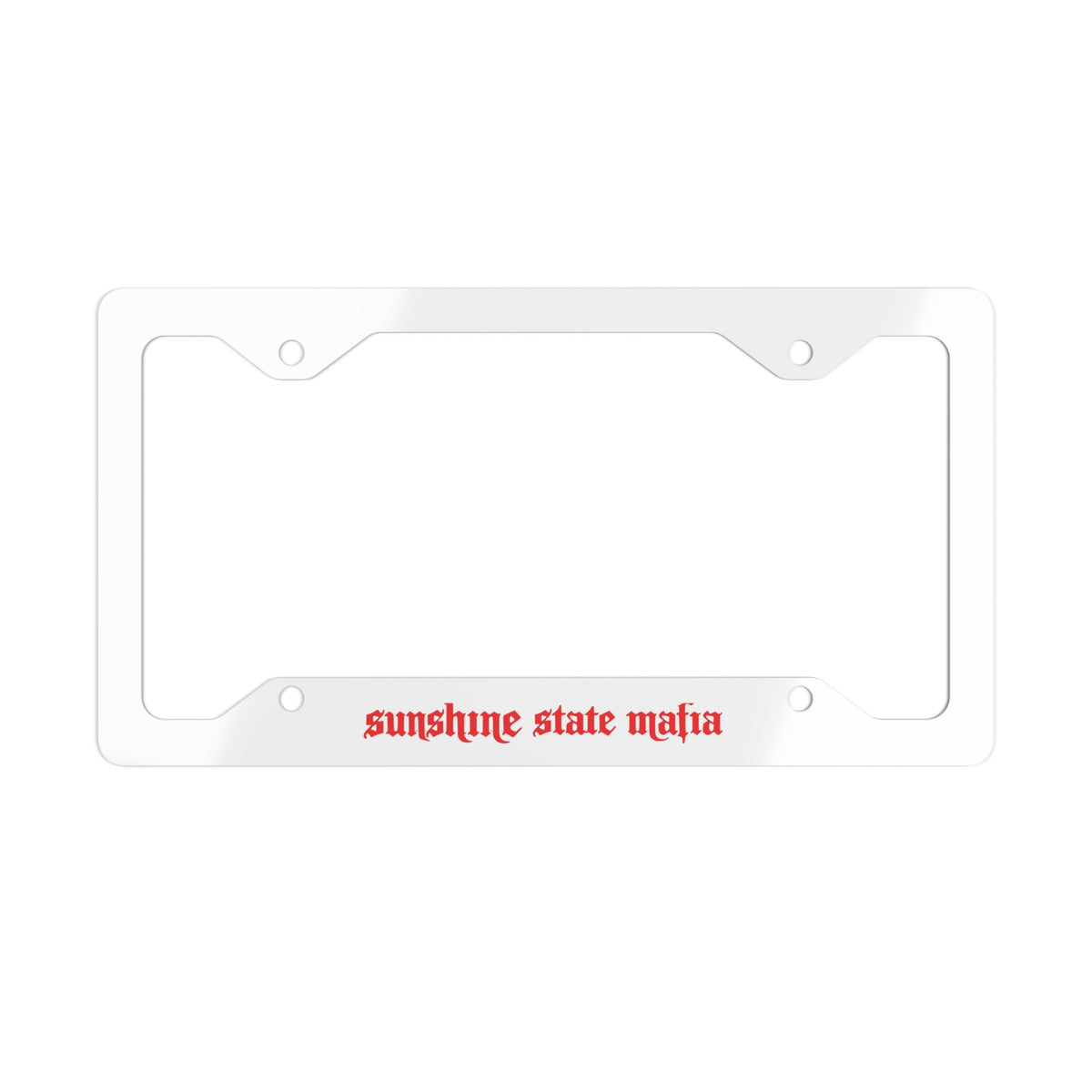 SUNSHINE STATE MAFIA License Plate Frame - White