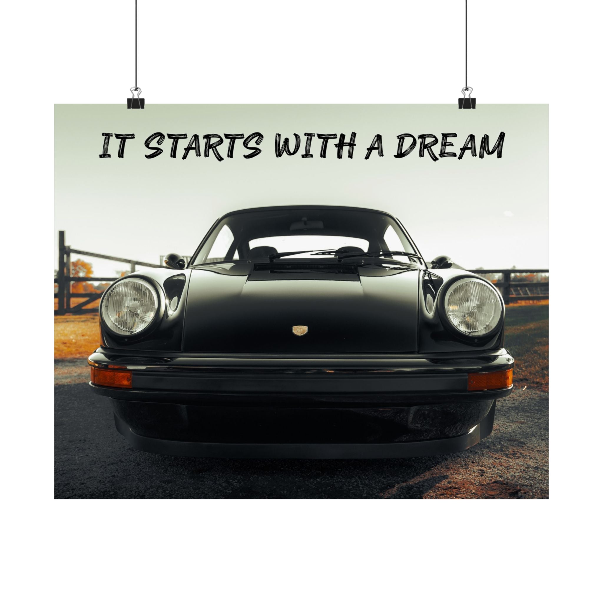 "It Starts With a Dream" Classic Car Poster