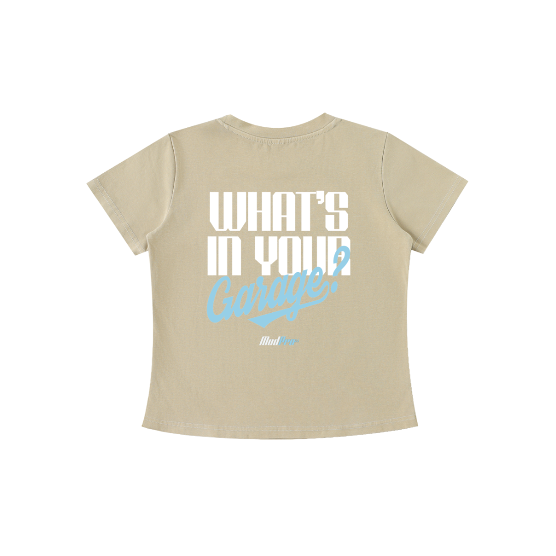 ModPro Stone Washed "What's In Your Garage?" - Women's