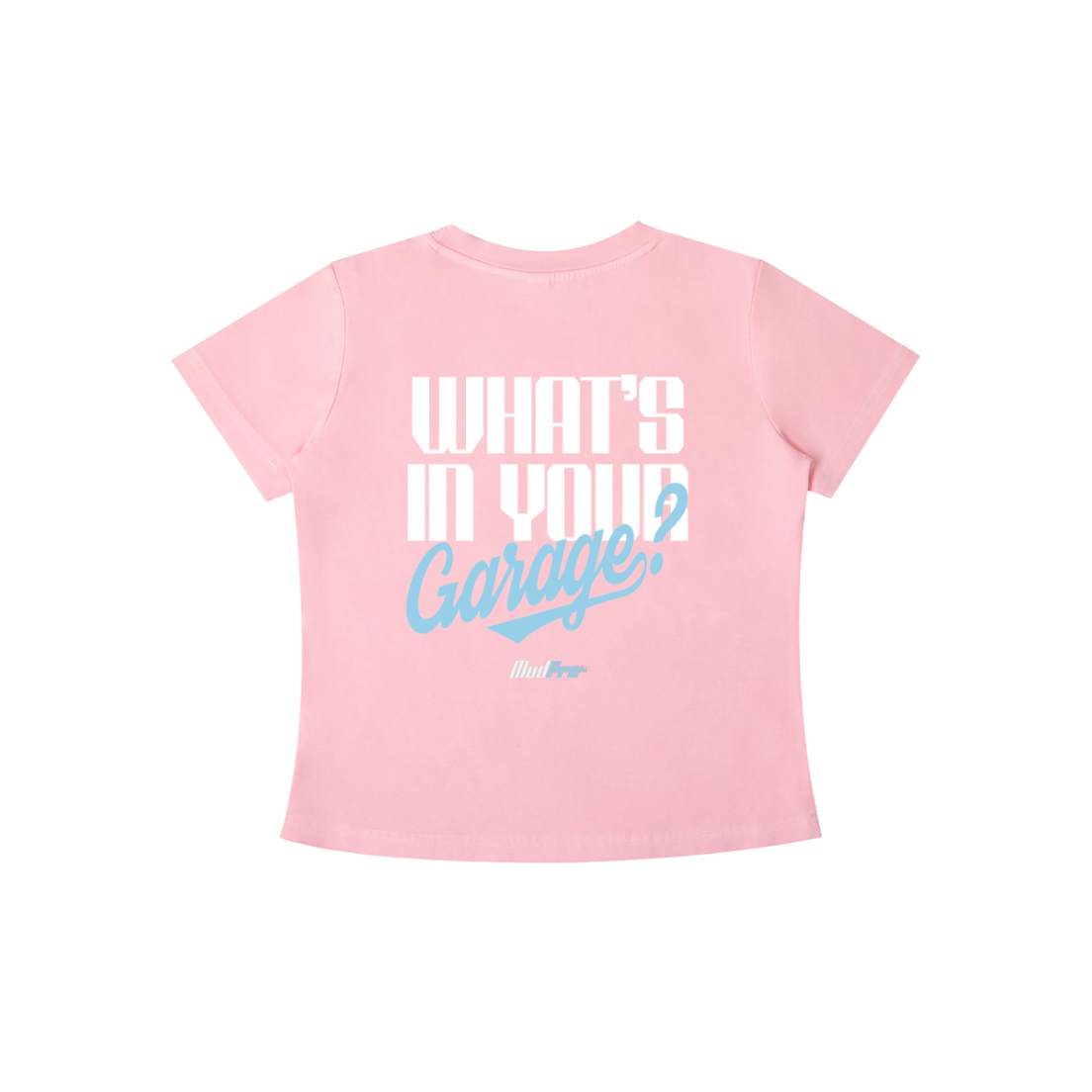 ModPro Stone Washed "What's In Your Garage?" - Women's