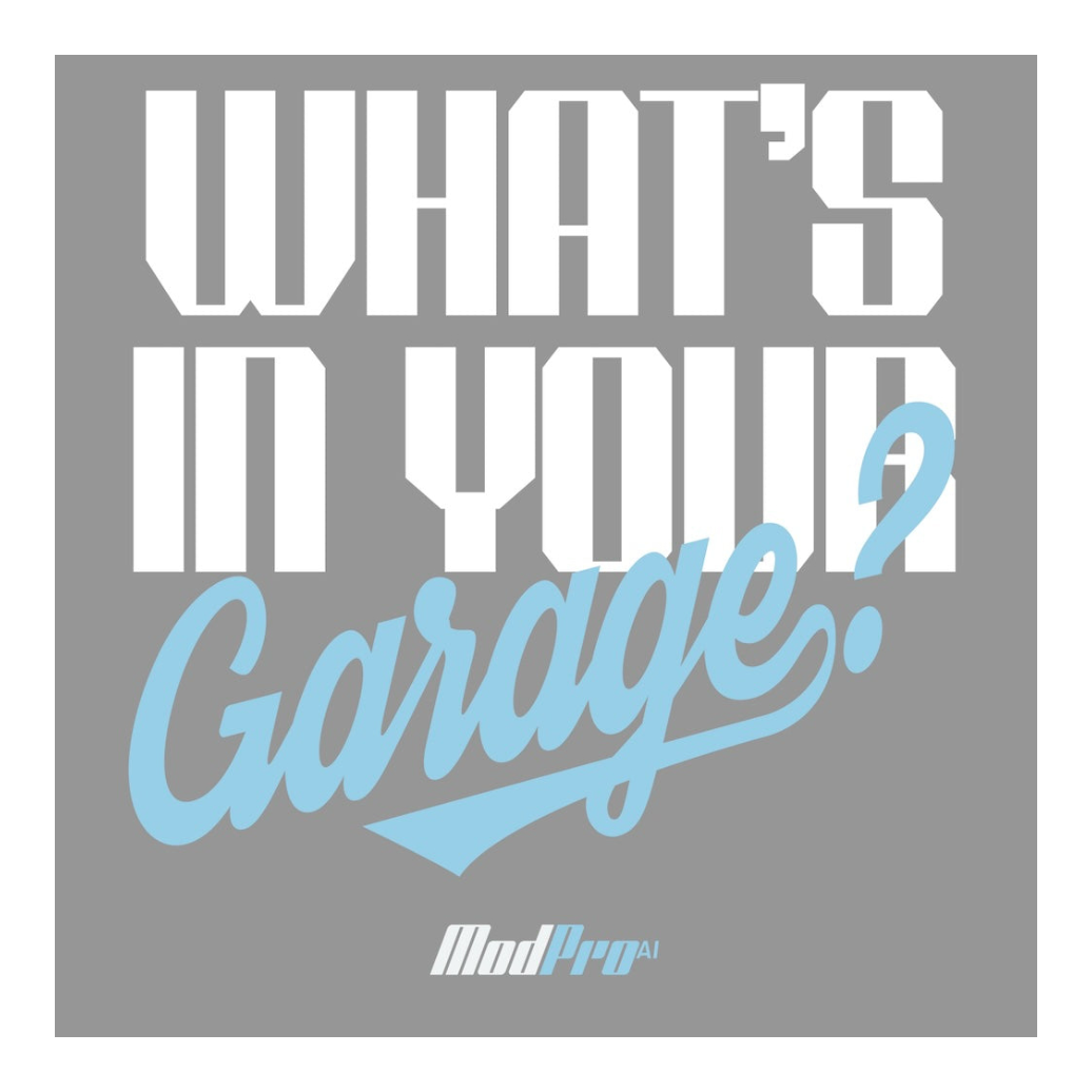 ModPro Stone Washed "What's In Your Garage?" - Women's
