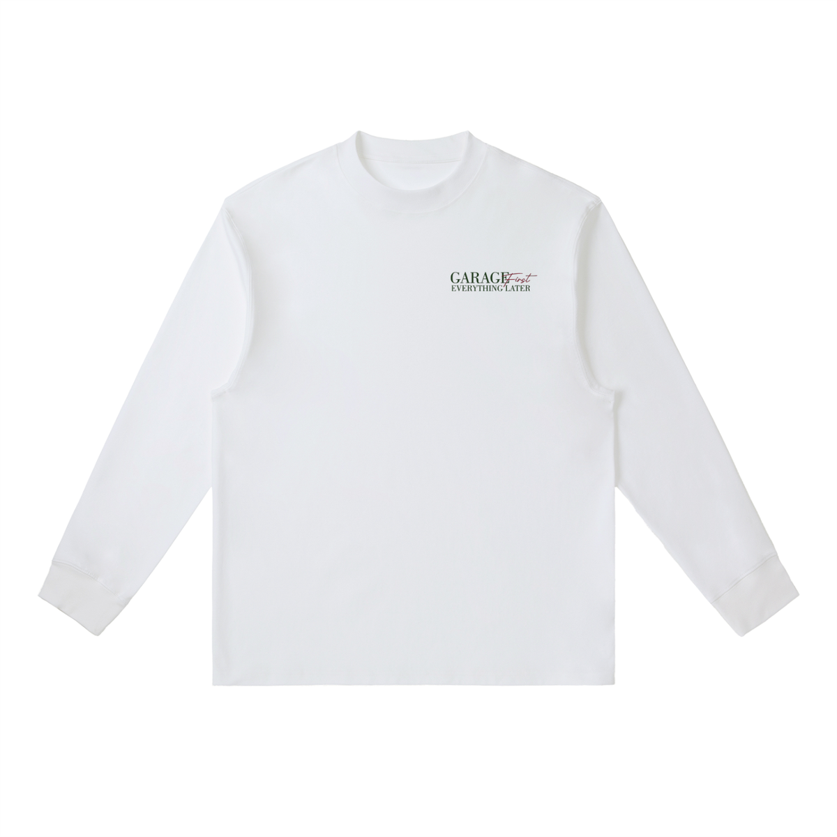 ModPro "Garage First, Everything Later" Shirt - Long Sleeve